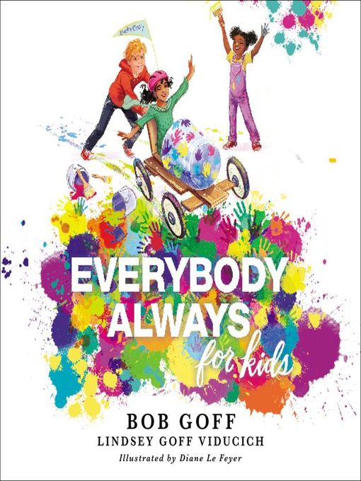 Title details for Everybody, Always for Kids by Bob Goff - Available